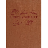 Heres your hat by Bill Severn