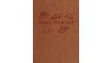 Heres your hat by Bill Severn