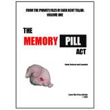 Jack Kent Tillar – The Memory Pill Act Jack Kent Tillar – The Memory Pill Act