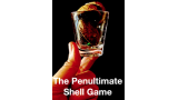 The Penultimate Shell Game by Doc Dixon