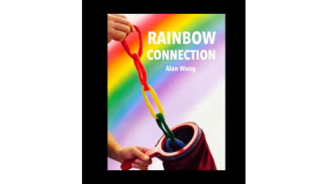 Rainbow Connection by Alan Wong - 2026 Rainbow Connection by Alan Wong - 2026