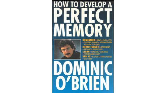 How to Develop a Perfect Memory by Dominic O Brien - Magic Ebooks