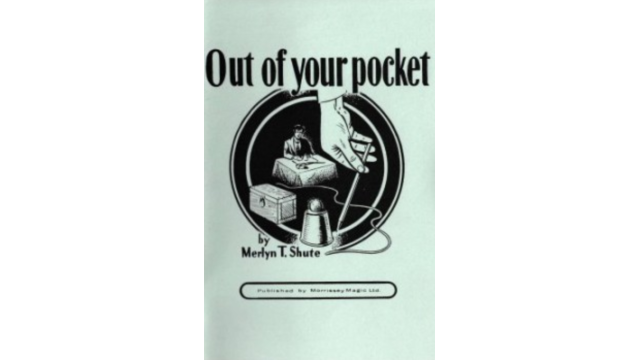 Out of your Pocket by Merlyn T. Shute - Magic Ebooks Out of your Pocket by Merlyn T. Shute - Magic Ebooks