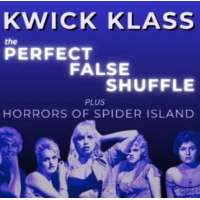 Docc Hilford – Kwick Klass – The Perfect Shuffle + Horrors or Spider Island