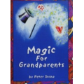 Magic For Grandparents by Peter Sosna Magic For Grandparents by Peter Sosna