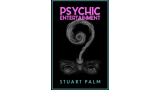 Psychic Entertainment by Stuart Palm