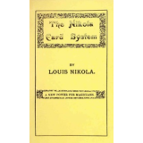 The Nikola Card System by Louis Nikola