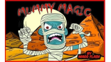 Mummy Magic by Daniel Diaz and Mago Flash