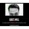 Gods Will by Dominicus Bagas