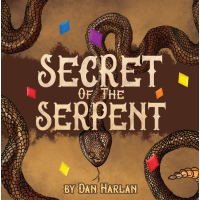 Secret of the Serpent by Dan Harlan