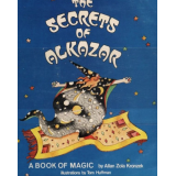 Allan Zola Kronzek – The Secrets of the Alkazar – A Book of Magic