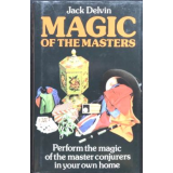Magic of the Masters by Jack Delvin