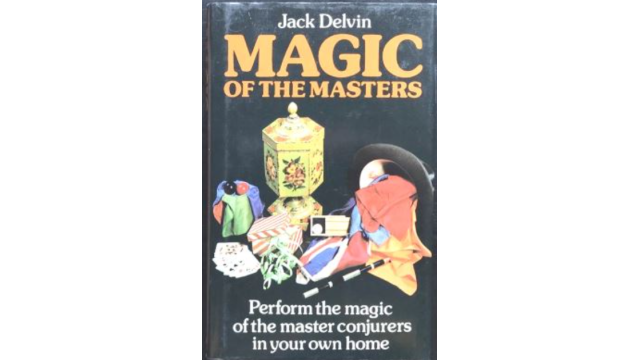 Magic of the Masters by Jack Delvin - Magic Ebooks