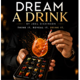 Dream a Drink (IOS) by Joel Dickinson Dream a Drink (IOS) by Joel Dickinson