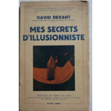 Mes secrets d’illusioniste – David Devant Mes secrets d’illusioniste – David Devant