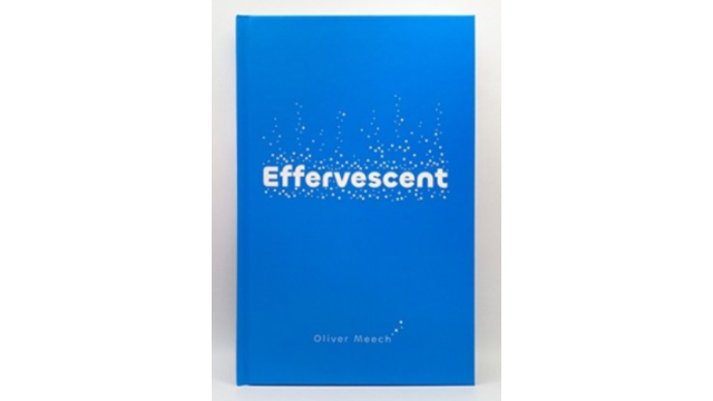Effervescent by Oliver Meech - Magic Ebooks