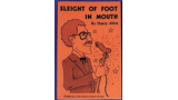 Sleight Of Foot In Mouth by Harry Allen