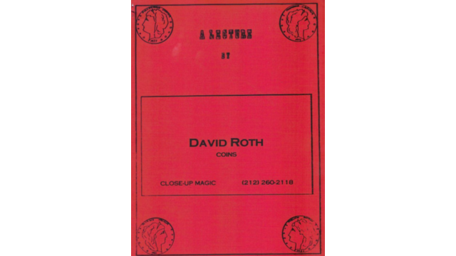 Coin Close-Up Magic Lecture by David Roth - 2026