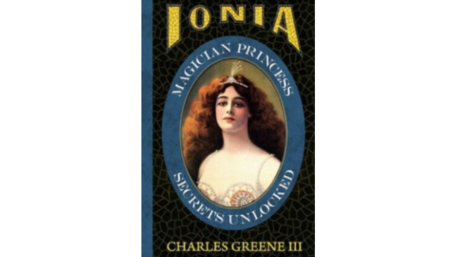 presale price – Ionia – Magician Princess Secrets Unlocked by Charles Greene III - 2026