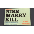 The Magic Apple presents Kiss Marry Kill by Jeremiah Smith