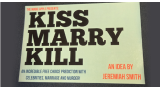 The Magic Apple presents Kiss Marry Kill by Jeremiah Smith