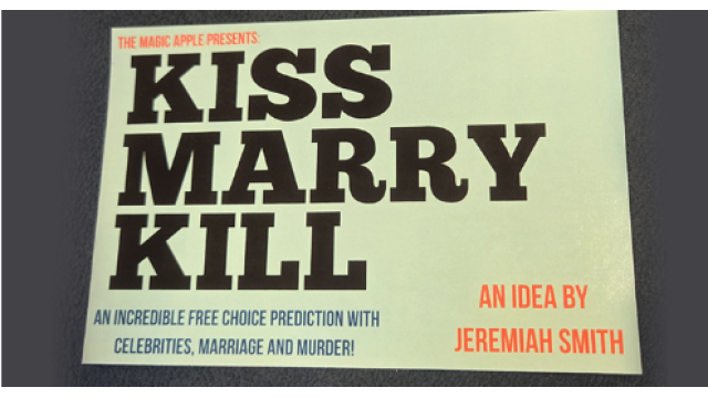 The Magic Apple presents Kiss Marry Kill by Jeremiah Smith - 2026