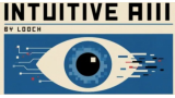 Intuitive Aiii by Looch