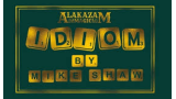 IDIOM by Mike Shaw & Alakazam Magic