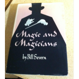 Magic and Magicians by Bill severn
