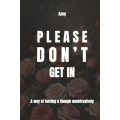 Please Don’t Get In by Arzhel Boissinot