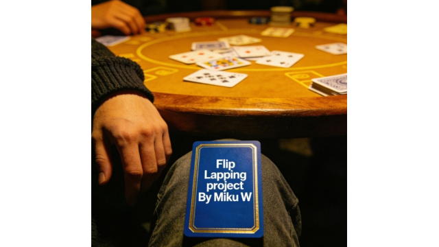 Flip Lapping Project By Miku W - Card Tricks
