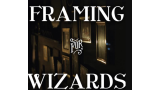 John Wilson – Framing for Wizards John Wilson – Framing for Wizards