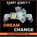 Dream Change by Lanny Kibbey