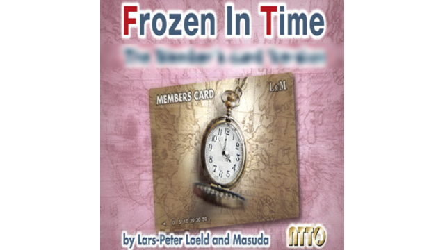 Frozen In Time: Member's Card Version by Lars-Peter Roeld and Masuda - 2026 Frozen In Time: Member's Card Version by Lars-Peter Roeld and Masuda - 2026