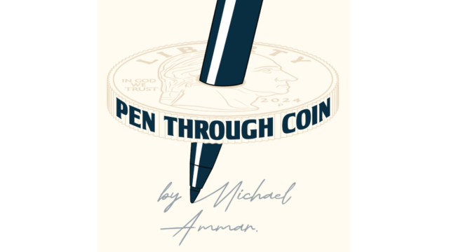 Pen Through Coin by Michael Ammar - 2026 Pen Through Coin by Michael Ammar - 2026