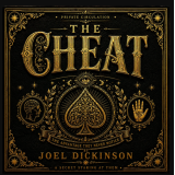 The Cheat by Joel Dickinson