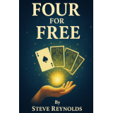 Four For Free by Steve Reynolds Four For Free by Steve Reynolds