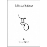 Subliminal Influence by Tommaso Guglielmi Subliminal Influence by Tommaso Guglielmi
