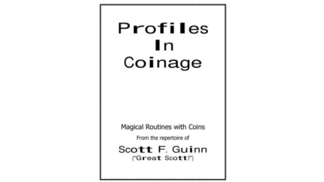 Profiles In Coinage by Scott F Guinn - Magic Ebooks