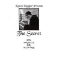 The Secret with Bob Sheets and Allen Zingg by Kenton Knepper The Secret with Bob Sheets and Allen Zingg by Kenton Knepper