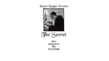 The Secret with Bob Sheets and Allen Zingg by Kenton Knepper