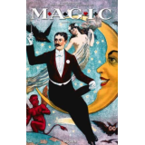 Magic: 1400s-1950s by Noel Daniel, Mike Caveney, Ricky Jay, Jim Steinmeyer