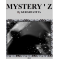 MYSTERY.Z by Gerard Zitta MYSTERY.Z by Gerard Zitta