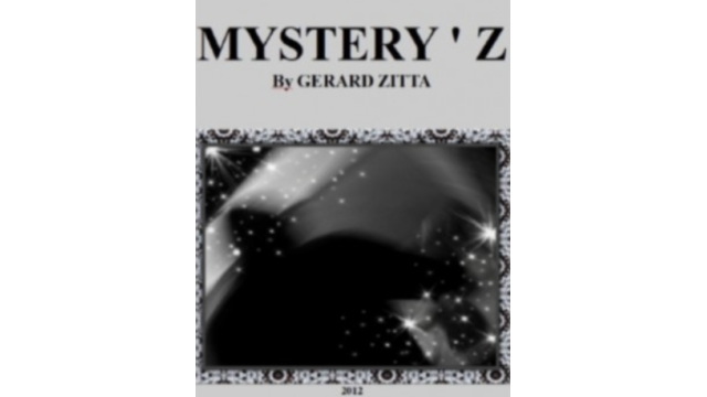 MYSTERY.Z by Gerard Zitta - Magic Ebooks MYSTERY.Z by Gerard Zitta - Magic Ebooks
