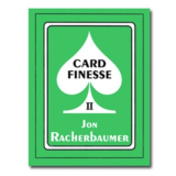 Card finesse Vol.2 by Jon Racherbaumer Card finesse Vol.2 by Jon Racherbaumer