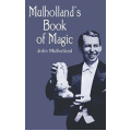 Mulhollands Book of Magic by John Mulholland
