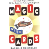 Magic with Cards by Frank Garcia & George Schindle