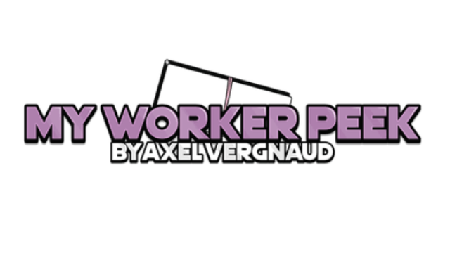 My Worker Peek by Axel Vergnaud - 2026 My Worker Peek by Axel Vergnaud - 2026