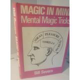 Magic in Mind by Bill Severn Magic in Mind by Bill Severn