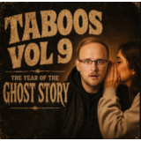 Jamie Daws – Tackling Terrifying Taboos Vol 9 – The Year of the Ghost Story (Video + PDF)